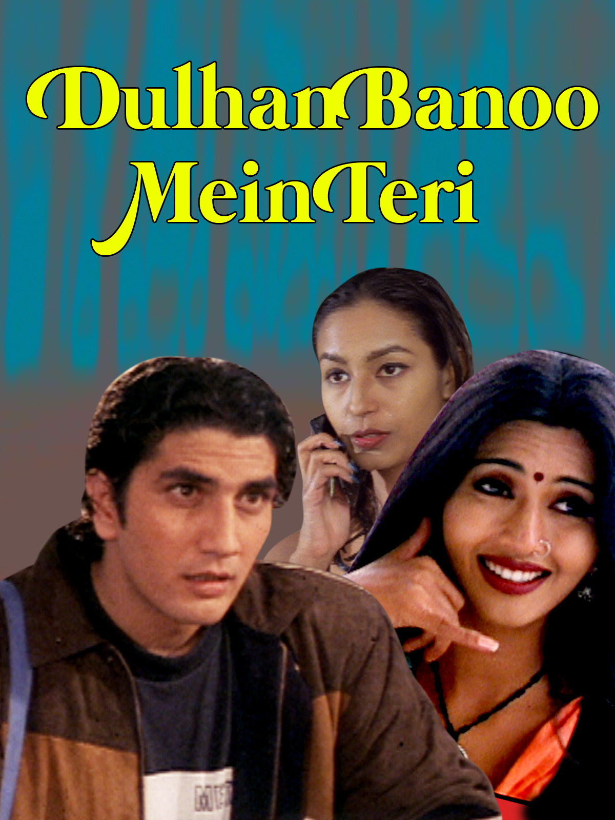 Dulhan Banoo Main Teri Poster
