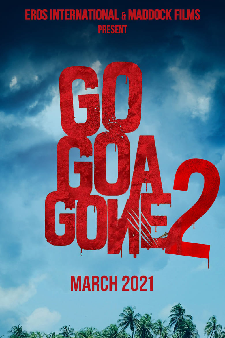 Go Goa Gone 2 Poster