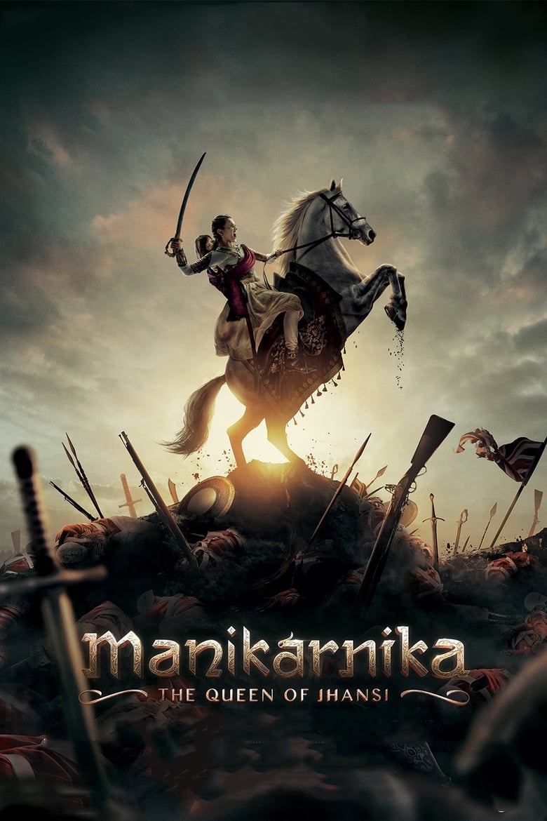 Manikarnika: The Queen of Jhansi Poster