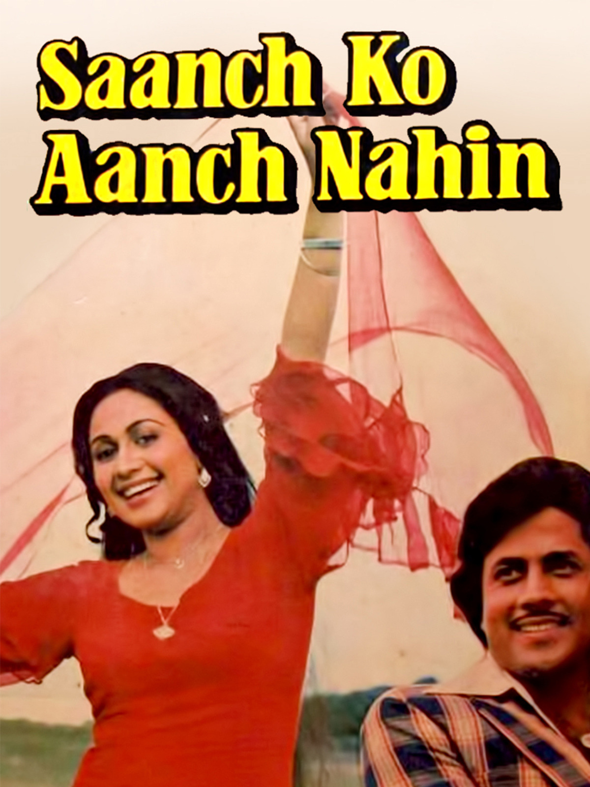 Saanch Ko Aanch Nahin Poster