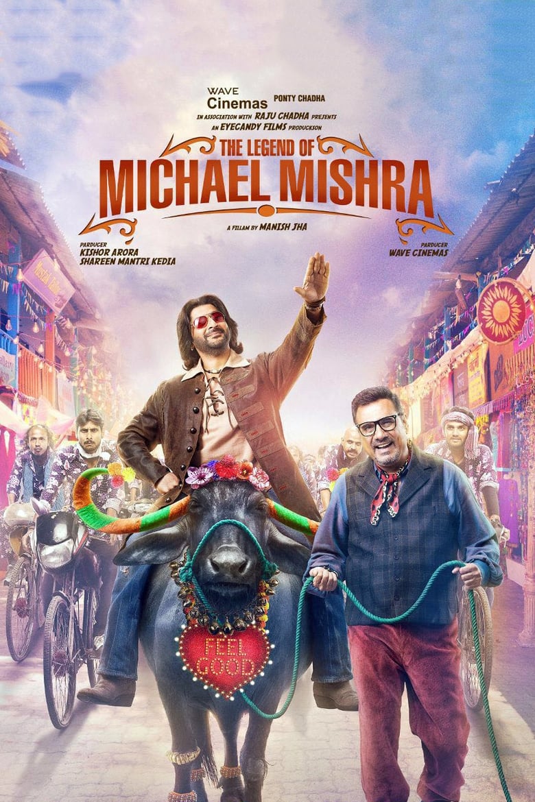 The Legend of Michael Mishra Poster